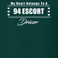My Heart Belongs To A 1994 Escort Driver Dark Color T Shirt