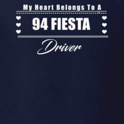 My Heart Belongs To A 1994 Fiesta Driver Dark Color T Shirt
