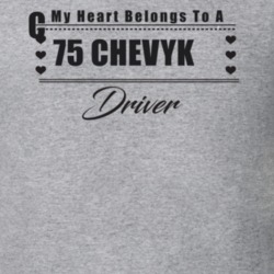 My Heart Belongs To A 1975 Chevy Ck Driver Light Color T Shirt