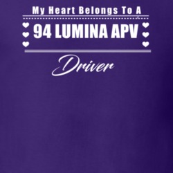 My Heart Belongs To A 1994 Lumina Apv Driver Dark Color T Shirt