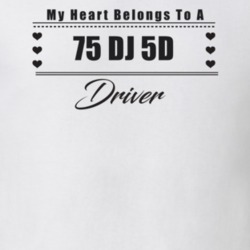 My Heart Belongs To A 1975 Dj 5D Driver Light Color T Shirt