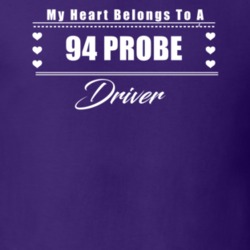 My Heart Belongs To A 1994 Probe Driver Dark Color T Shirt