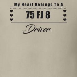 My Heart Belongs To A 1975 Fj 8 Driver Light Color T Shirt