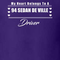 My Heart Belongs To A 1994 Sedan De Ville Driver Dark Color T Shirt