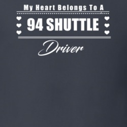 My Heart Belongs To A 1994 Shuttle Driver Dark Color T Shirt