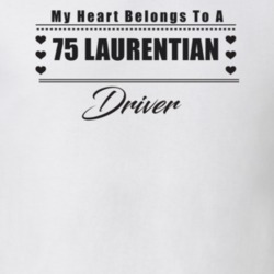 My Heart Belongs To A 1975 Laurentian Driver Light Color T Shirt