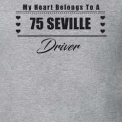 My Heart Belongs To A 1975 Seville Driver Light Color T Shirt