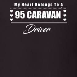 My Heart Belongs To A 1995 Caravan Driver Dark Color T Shirt