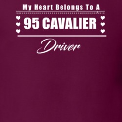 My Heart Belongs To A 1995 Cavalier Driver Dark Color T Shirt