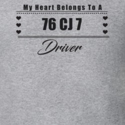 My Heart Belongs To A 1976 Cj 7 Driver Light Color T Shirt