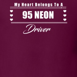 My Heart Belongs To A 1995 Neon Driver Dark Color T Shirt