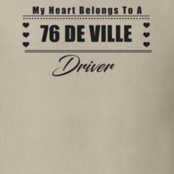 My Heart Belongs To A 1976 De Ville Driver Light Color T Shirt