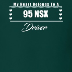 My Heart Belongs To A 1995 Nsx Driver Dark Color T Shirt