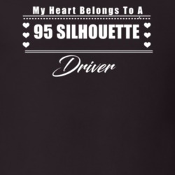 My Heart Belongs To A 1995 Silhouette Driver Dark Color T Shirt