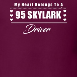 My Heart Belongs To A 1995 Skylark Driver Dark Color T Shirt