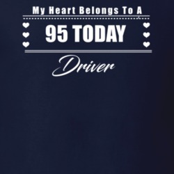 My Heart Belongs To A 1995 Today Driver Dark Color T Shirt