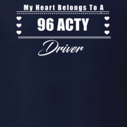 My Heart Belongs To A 1996 Acty Driver Dark Color T Shirt