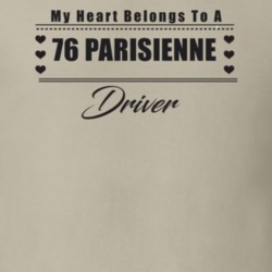 My Heart Belongs To A 1976 Parisienne Driver Light Color T Shirt
