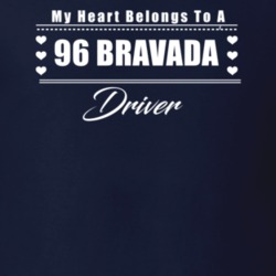 My Heart Belongs To A 1996 Bravada Driver Dark Color T Shirt