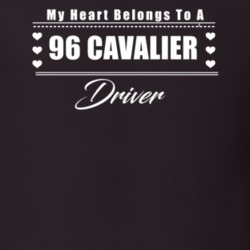 My Heart Belongs To A 1996 Cavalier Driver Dark Color T Shirt