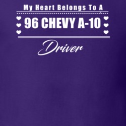 My Heart Belongs To A 1996 Chevy A-10 Driver Dark Color T Shirt