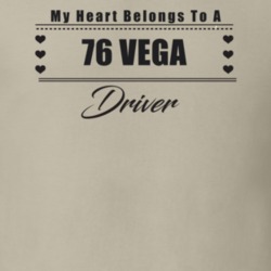 My Heart Belongs To A 1976 Vega Driver Light Color T Shirt