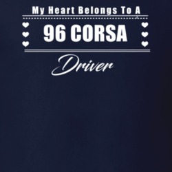 My Heart Belongs To A 1996 Corsa Driver Dark Color T Shirt