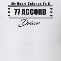 My Heart Belongs To A 1977 Accord Driver Light Color T Shirt
