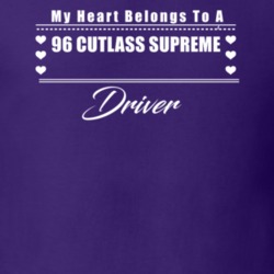 My Heart Belongs To A 1996 Cutlass Supreme Driver Dark Color T Shirt