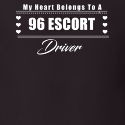 My Heart Belongs To A 1996 Escort Driver Dark Color T Shirt