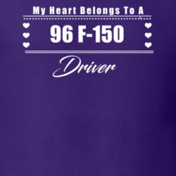 My Heart Belongs To A 1996 F-150 Driver Dark Color T Shirt