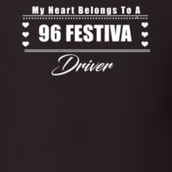 My Heart Belongs To A 1996 Festiva Driver Dark Color T Shirt