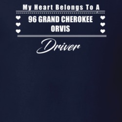 My Heart Belongs To A 1996 Grand Cherokee Orvis Driver Dark Color T Sh
