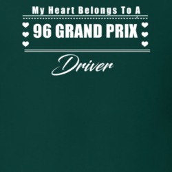 My Heart Belongs To A 1996 Grand Prix Driver Dark Color T Shirt