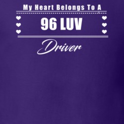 My Heart Belongs To A 1996 Luv Driver Dark Color T Shirt