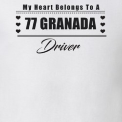 My Heart Belongs To A 1977 Granada Driver Light Color T Shirt