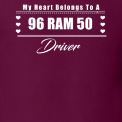 My Heart Belongs To A 1996 Ram 50 Driver Dark Color T Shirt