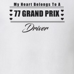 My Heart Belongs To A 1977 Grand Prix Driver Light Color T Shirt