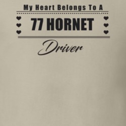 My Heart Belongs To A 1977 Hornet Driver Light Color T Shirt