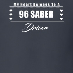 My Heart Belongs To A 1996 Saber Driver Dark Color T Shirt