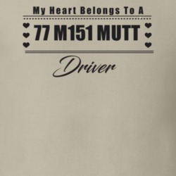 My Heart Belongs To A 1977 M151 Mutt Driver Light Color T Shirt