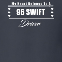 My Heart Belongs To A 1996 Swift Driver Dark Color T Shirt