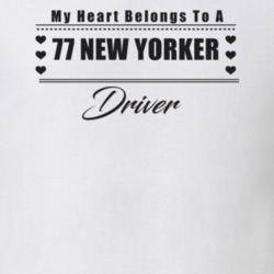 My Heart Belongs To A 1977 New Yorker Driver Light Color T Shirt