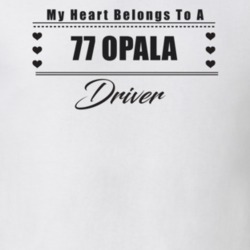My Heart Belongs To A 1977 Opala Driver Light Color T Shirt