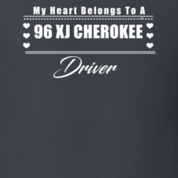 My Heart Belongs To A 1996 Xj Cherokee Driver Dark Color T Shirt