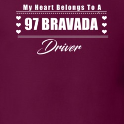 My Heart Belongs To A 1997 Bravada Driver Dark Color T Shirt