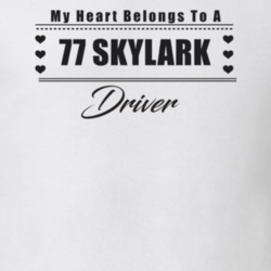 My Heart Belongs To A 1977 Skylark Driver Light Color T Shirt