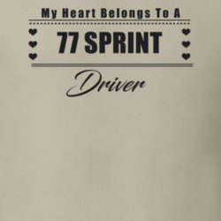 My Heart Belongs To A 1977 Sprint Driver Light Color T Shirt