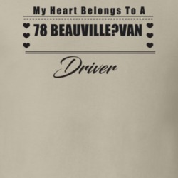 My Heart Belongs To A 1978 Beauville?van Driver Light Color T Shirt