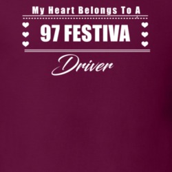 My Heart Belongs To A 1997 Festiva Driver Dark Color T Shirt